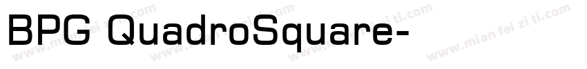 BPG QuadroSquare字体转换